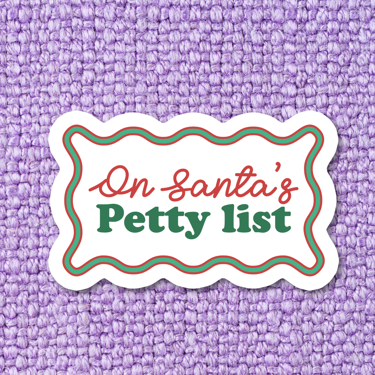 Santa's Petty List Waterproof Vinyl Sticker