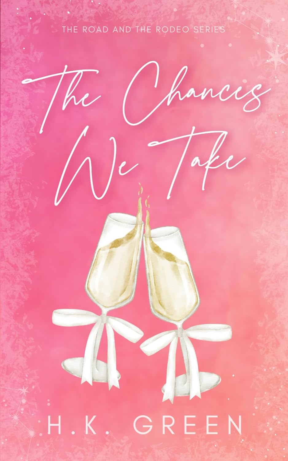 The Chances We Take (Signed)