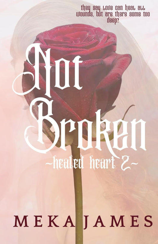 Not Broken (Signed)