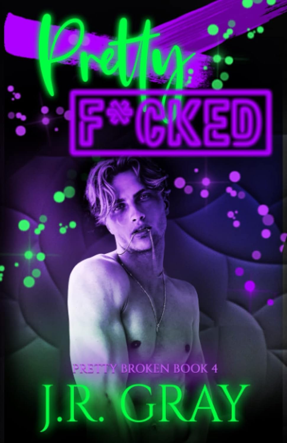 Pretty F*cked (Signed)