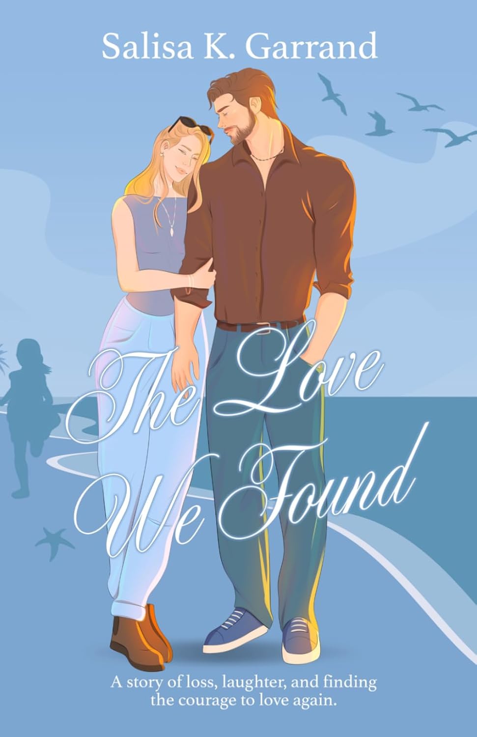 The Love We Found (Signed)