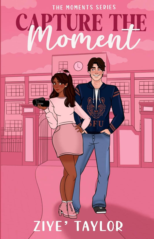 Capture the Moment (Signed)