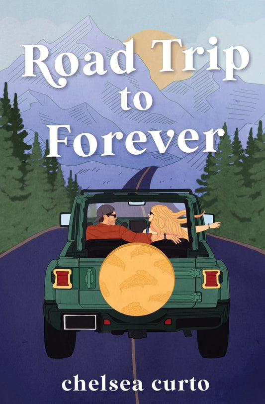 Road Trip to Forever (Signed)