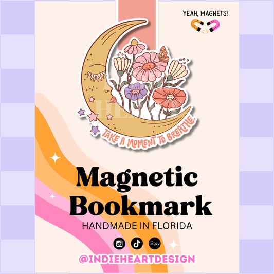 Take A Moment To Breathe | Magnetic BookmarkÂ