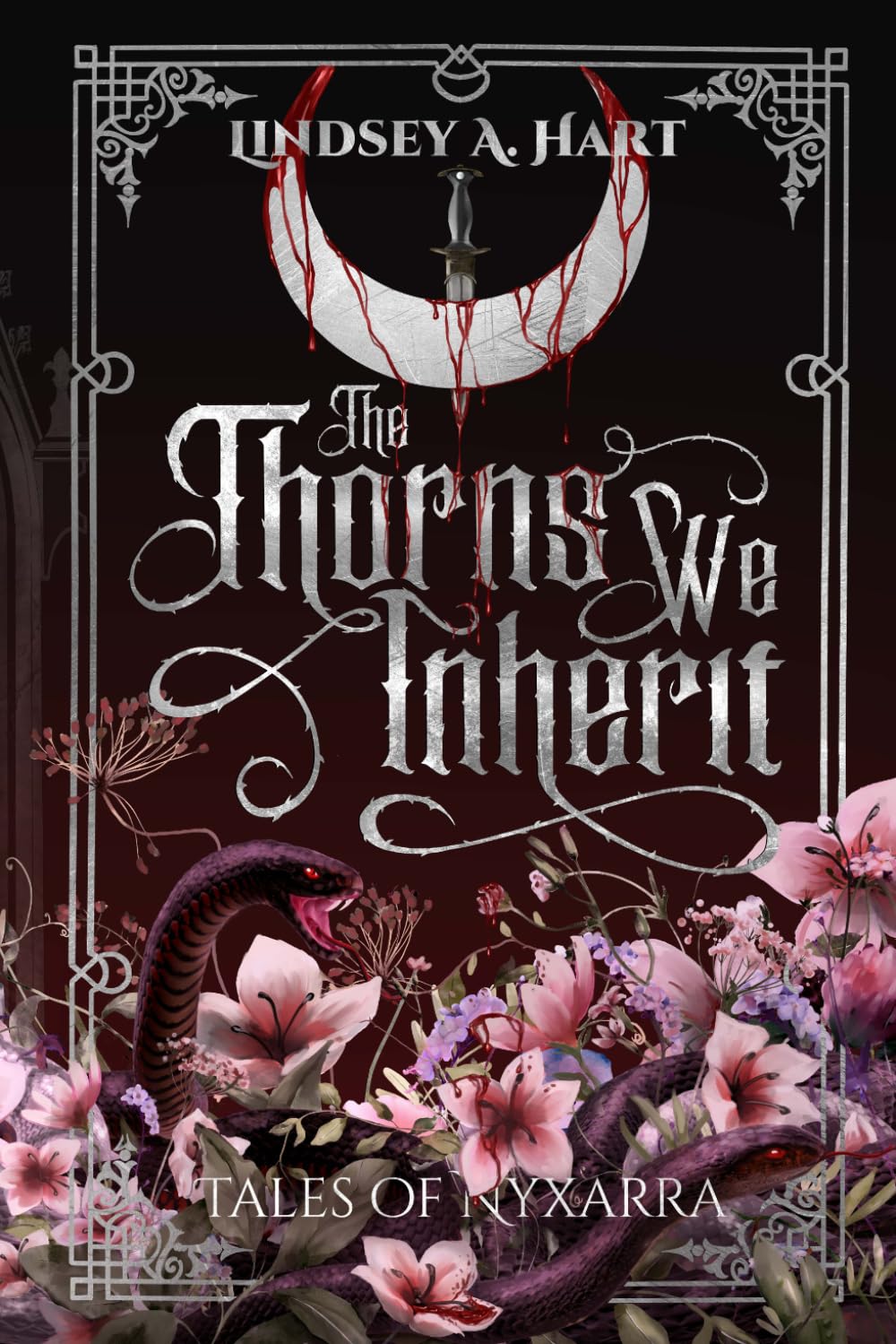 The Thorns We Inherit (Signed)