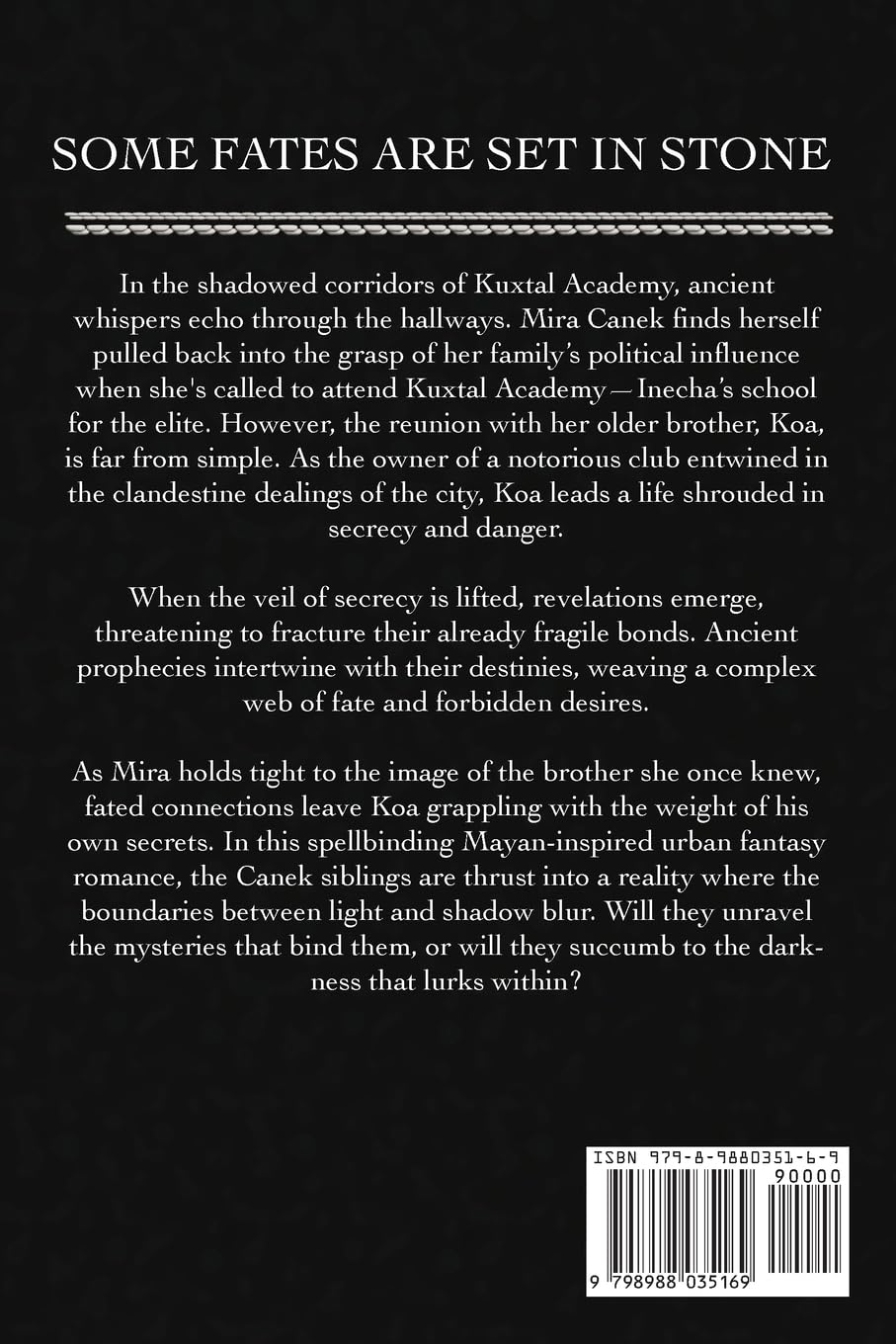 Kuxtal Academy: The Beginning (Signed)
