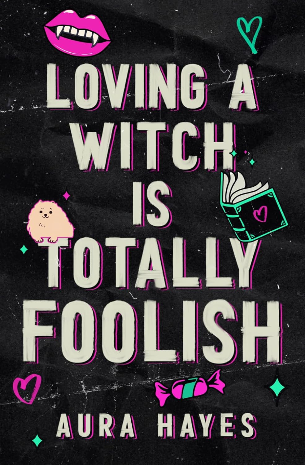 Loving a Witch is Totally Foolish (Signed Deluxe Version)