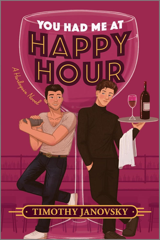 You Had Me at Happy Hour (Signed)