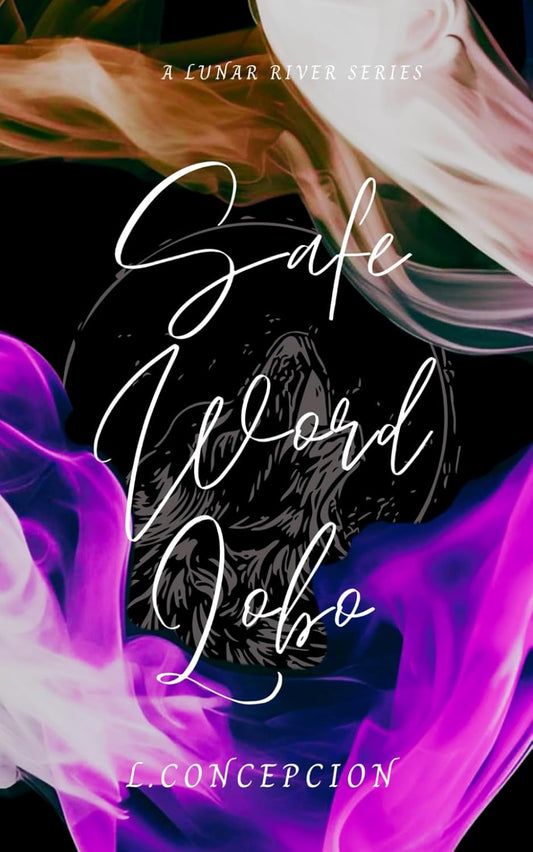 Safe Word Lobo (Signed)
