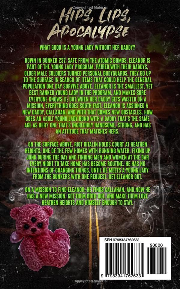 Hips, Lips, Apocalypse (Signed)