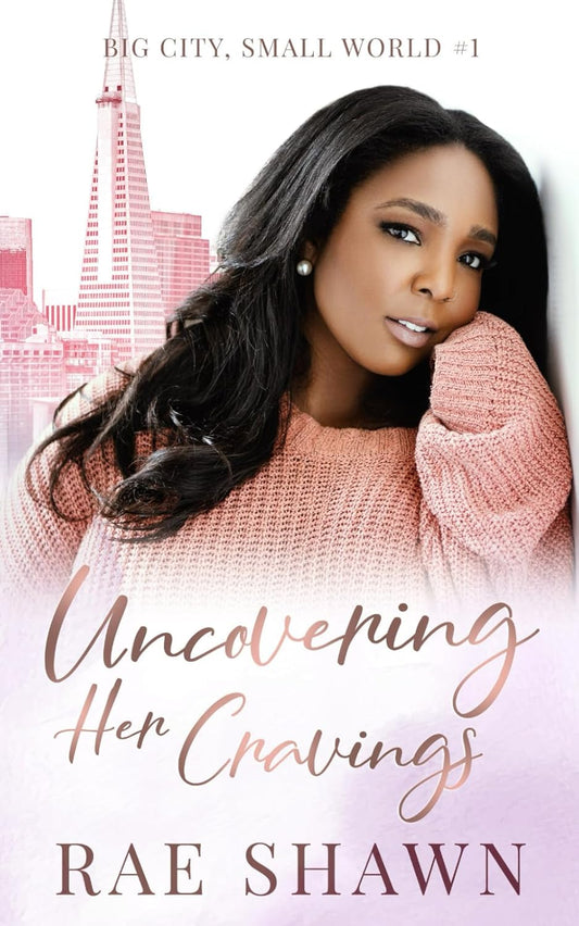 Uncovering Her Cravings (Signed)