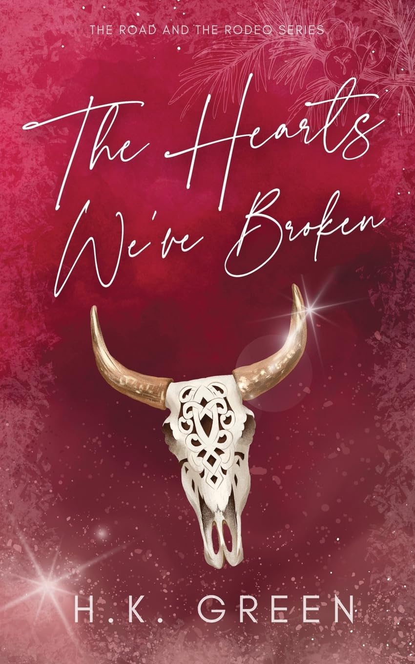 The Hearts We've Broken (Signed)