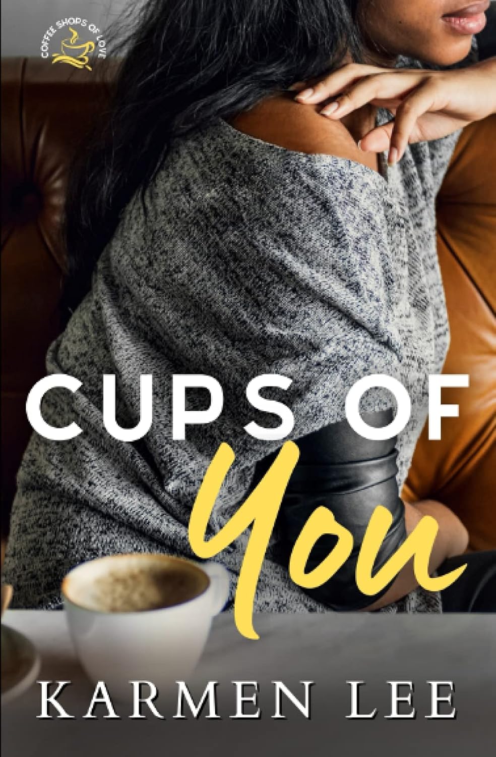 Cups of You (Signed)