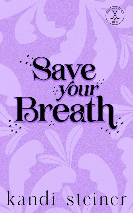 Save Your Breath (Signed)