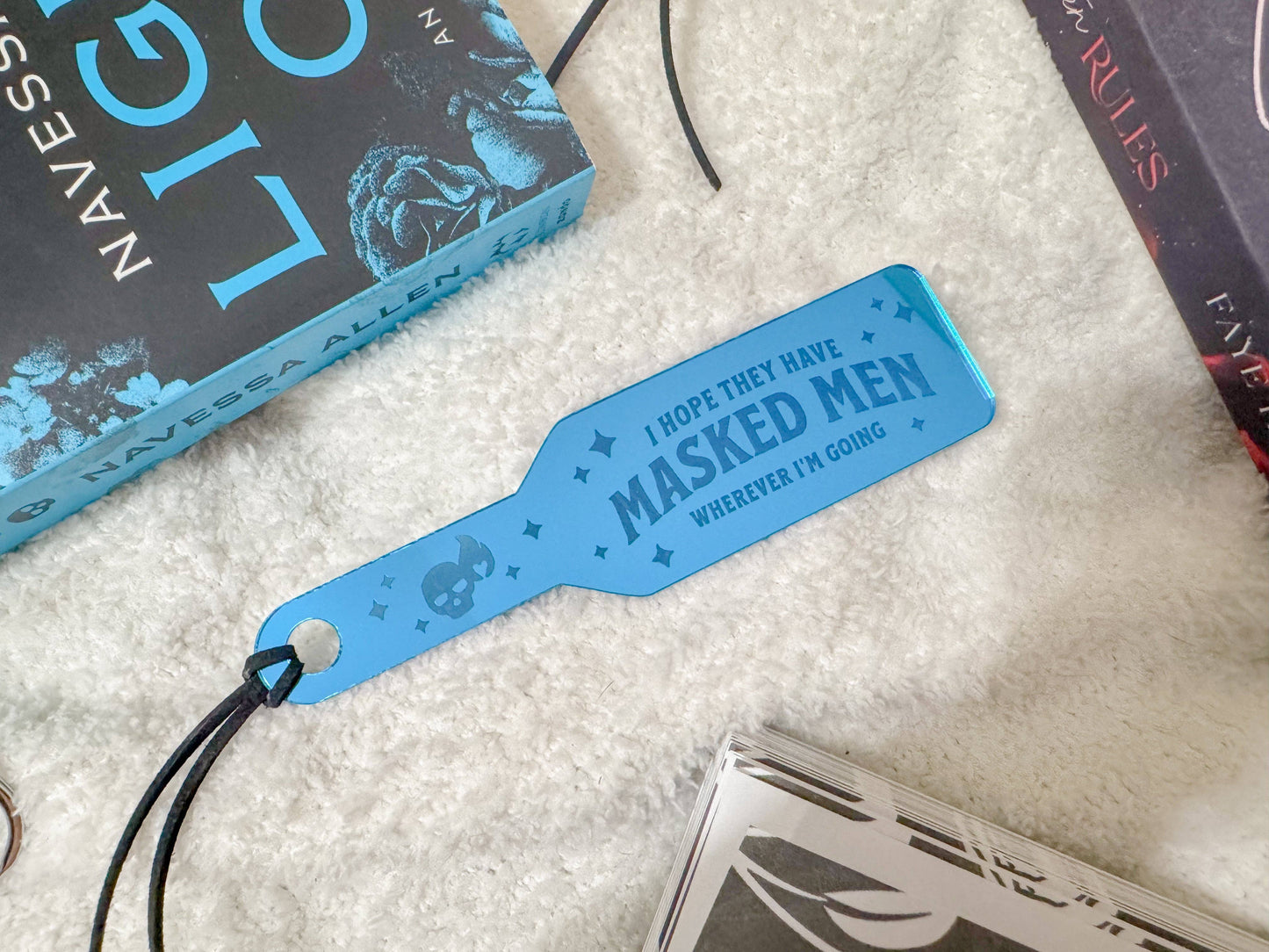 I Hope They Have Masked Men Wherever I'm Going - Blue Mirror Paddle Bookmark