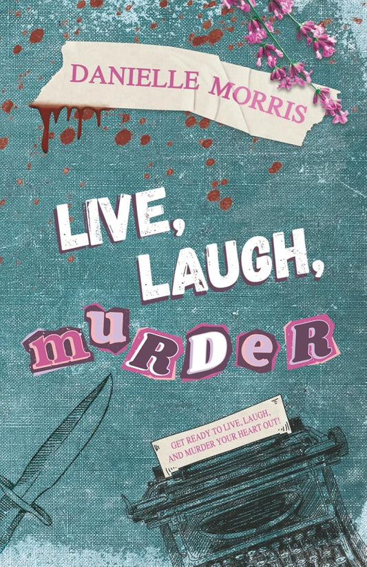 Life Laugh Murder (Signed)