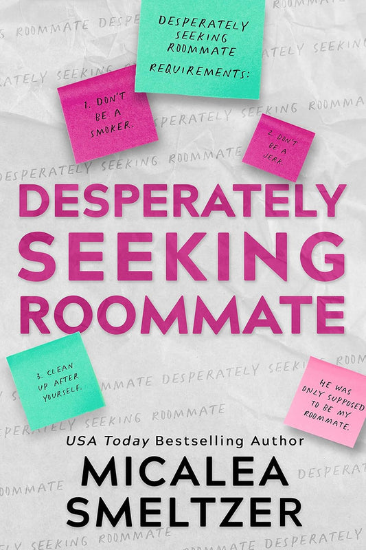 Desperately Seeking Roommate (Signed)