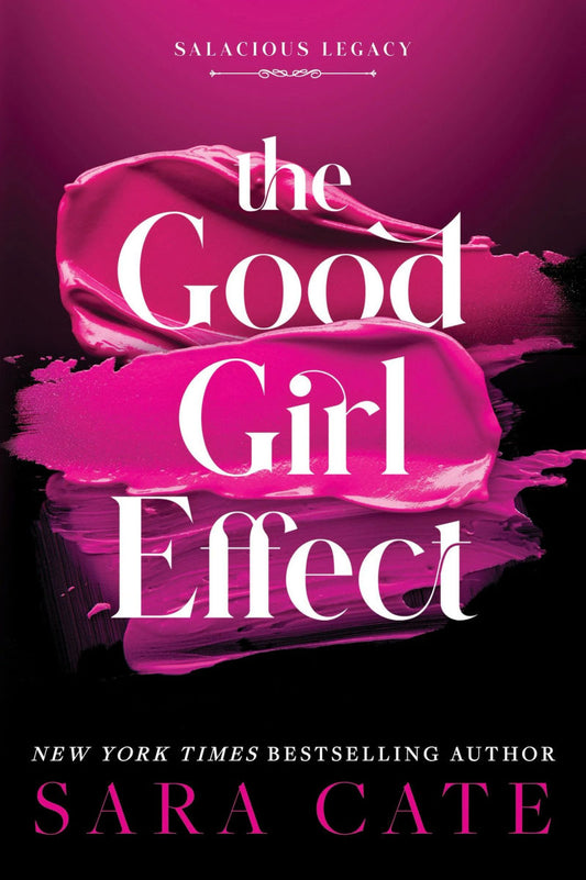 The Good Girl Effect (Signed)