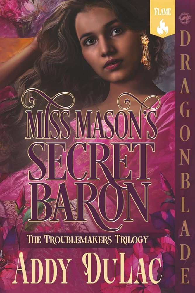 Miss Mason's Secret Baron: A Victorian Historical Romance (The Troublemakers Trilogy) cover image