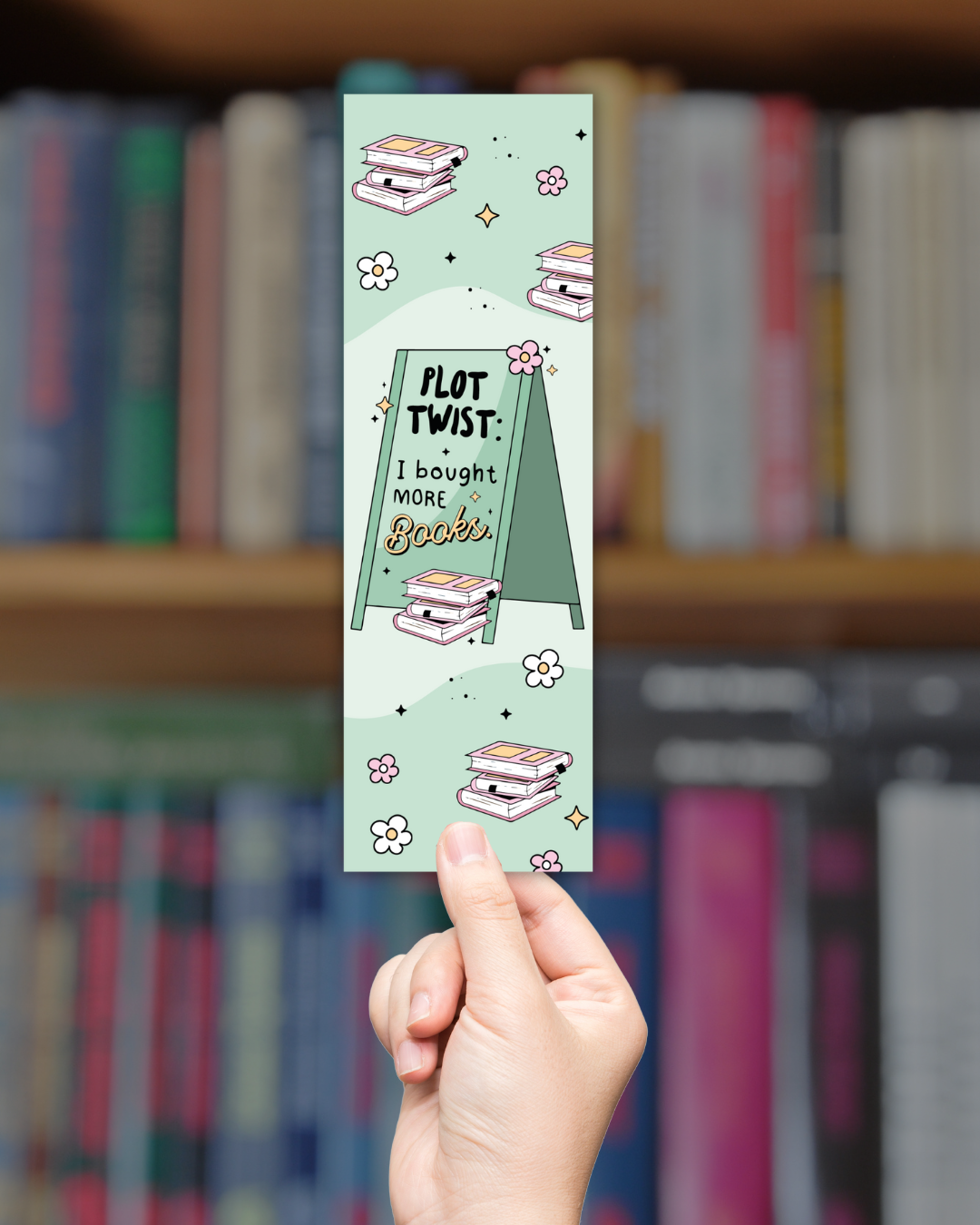 Plot Twist: I Bought More Books Bookmark