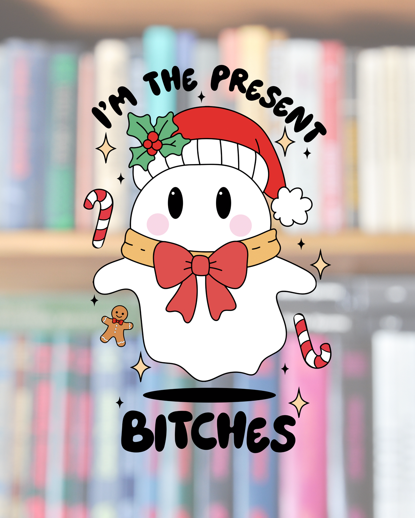 I'm The Present B*tches Sticker