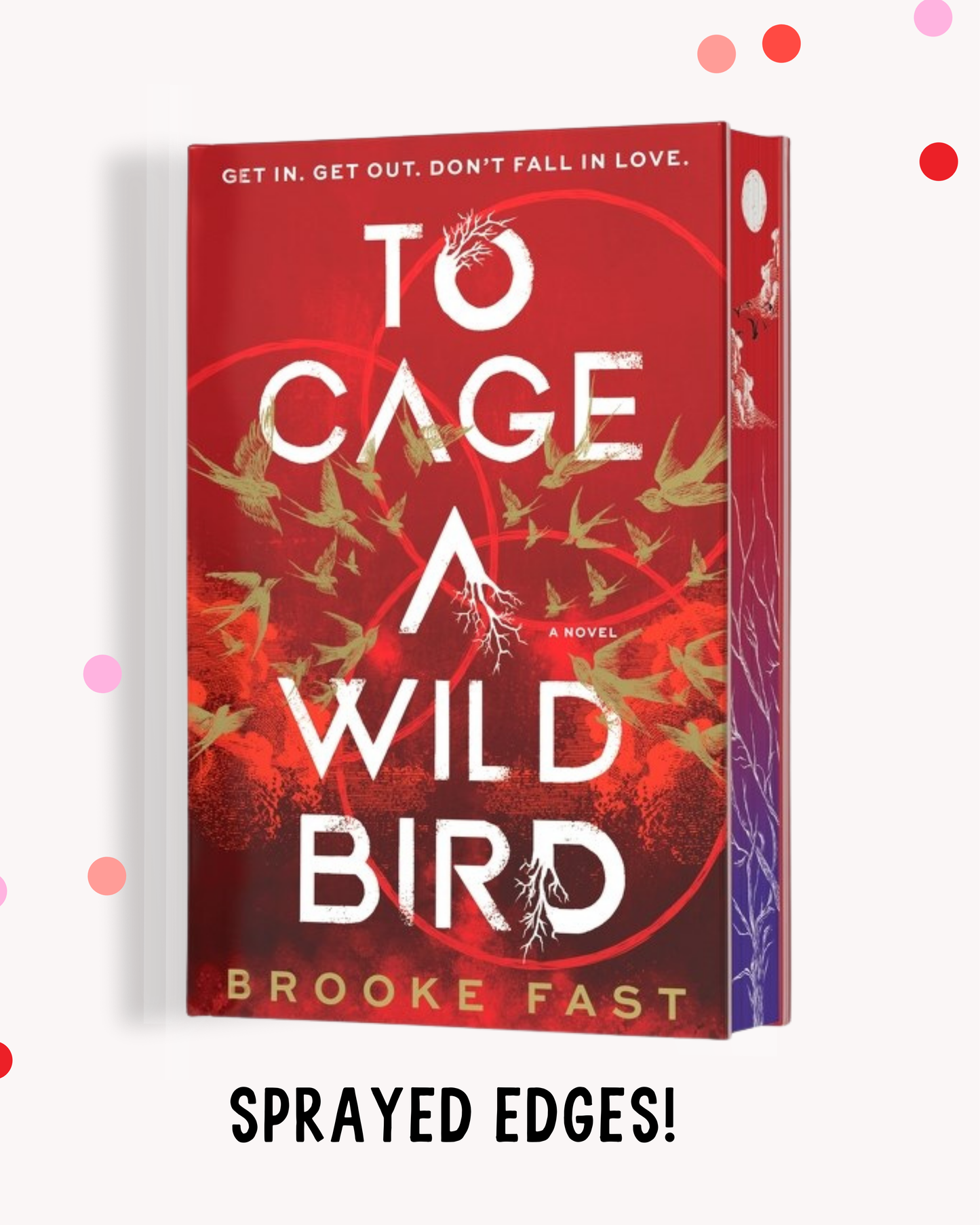 To Cage a Wild Bird (Signed Book)