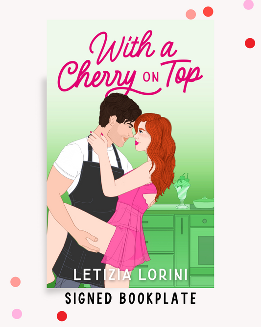 With a Cherry on Top (Signed Book Plate)