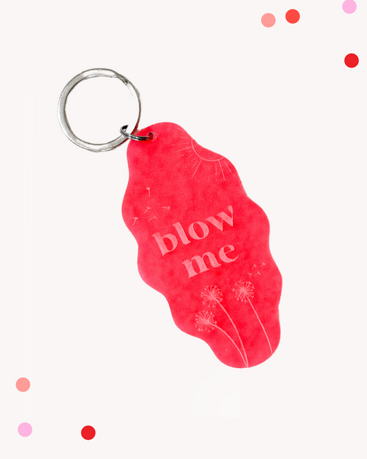 Blow Me Keychain