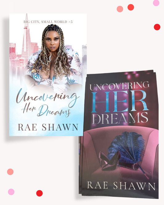 Uncovering Her Dreams (Signed)