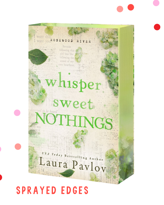 Whisper Sweet Nothings (Signed Book)