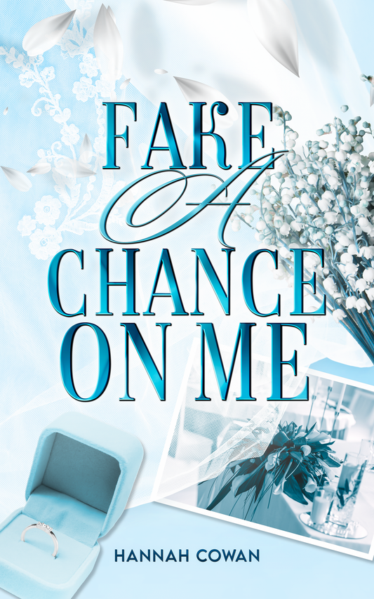 Fake A Chance On Me (Signed Novella w/ Bookplate)