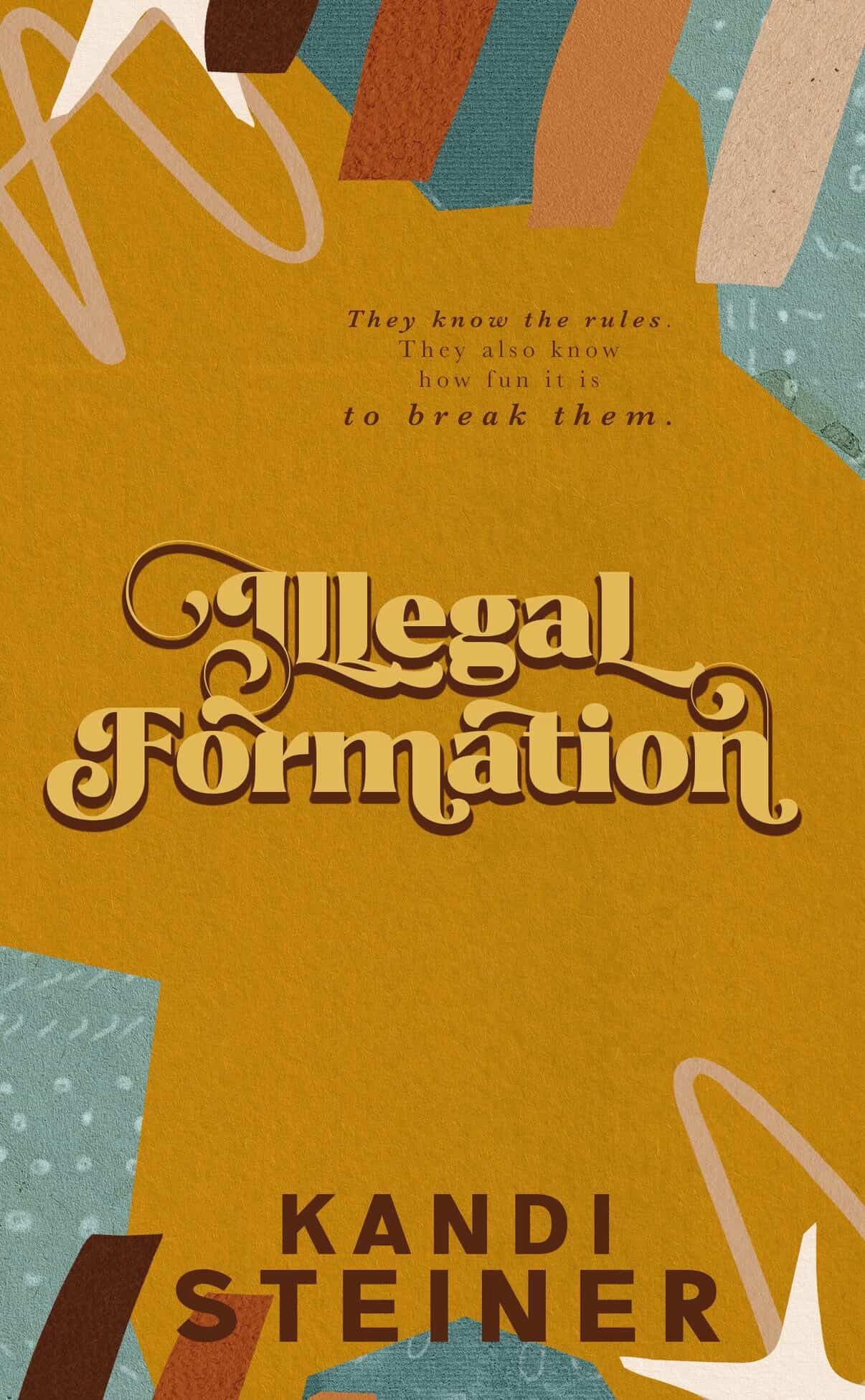 Illegal Formation (Signed Book)