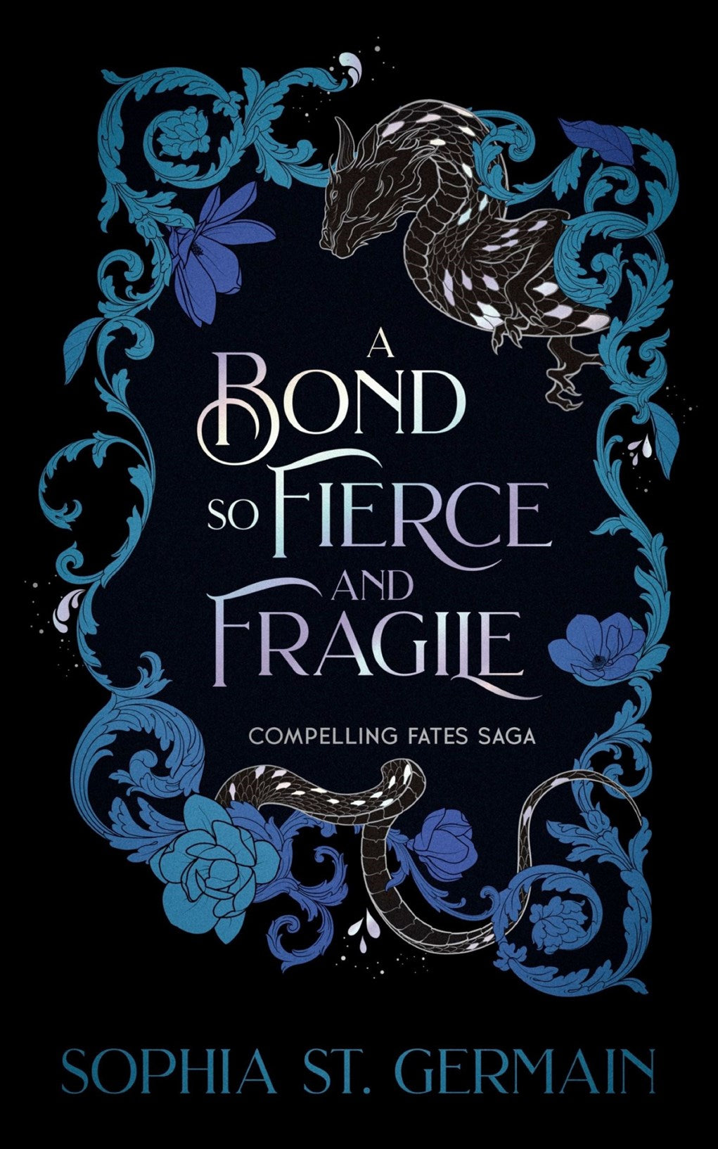 A Bond So Fierce and Fragile (Signed)