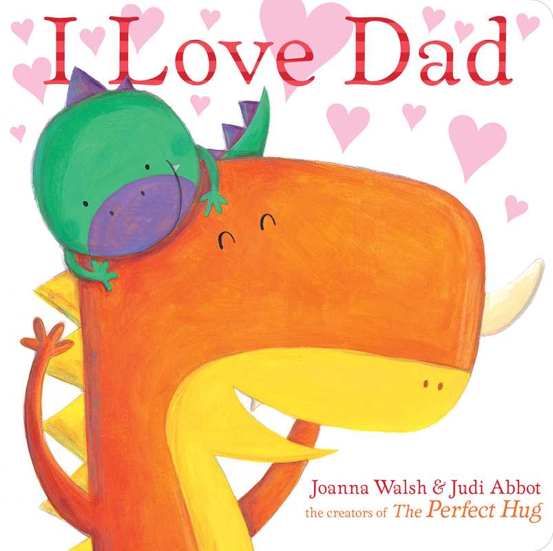 I Love Dad by Joanna Walsh