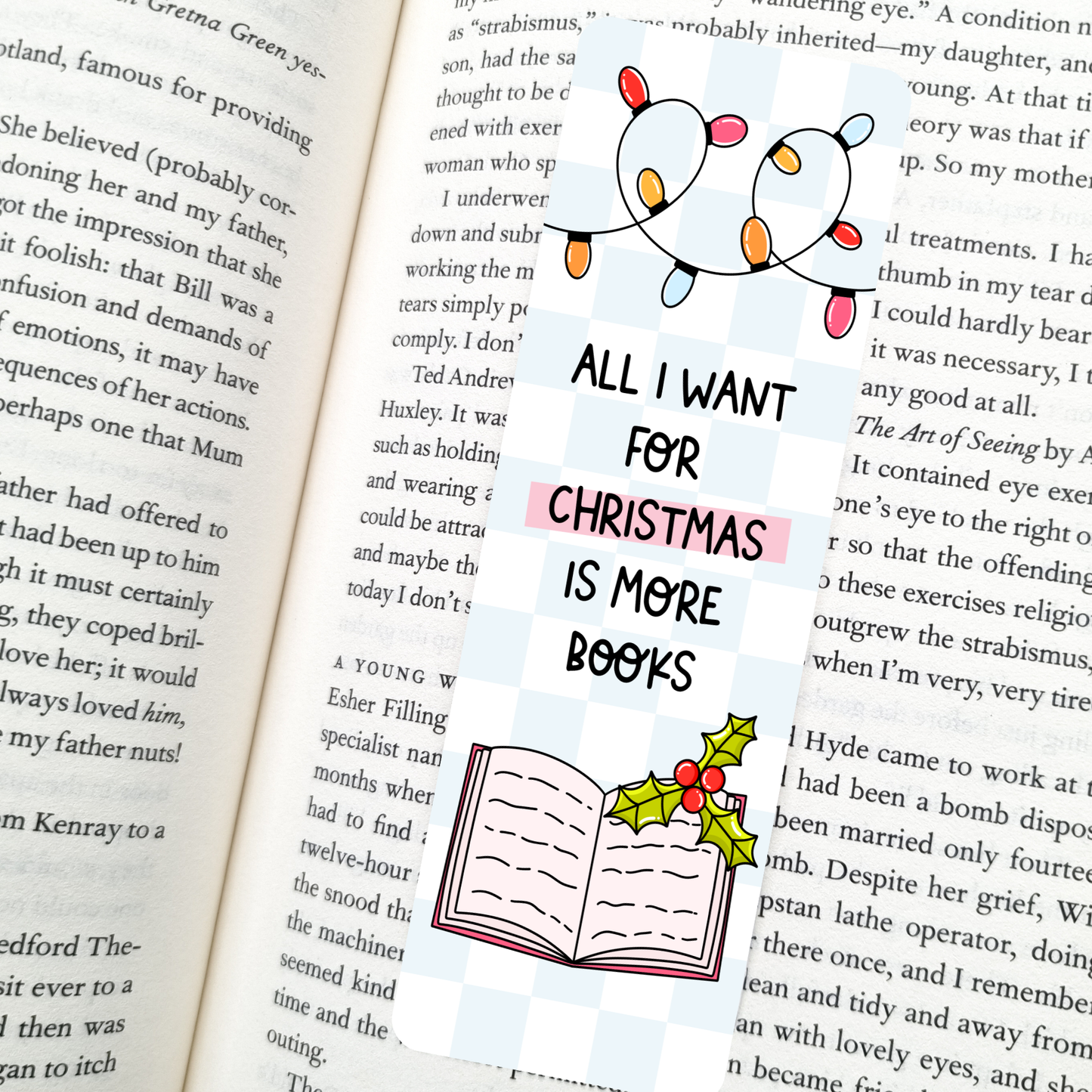All I Want Is More Books Bookmark | Soft Matte Laminated
