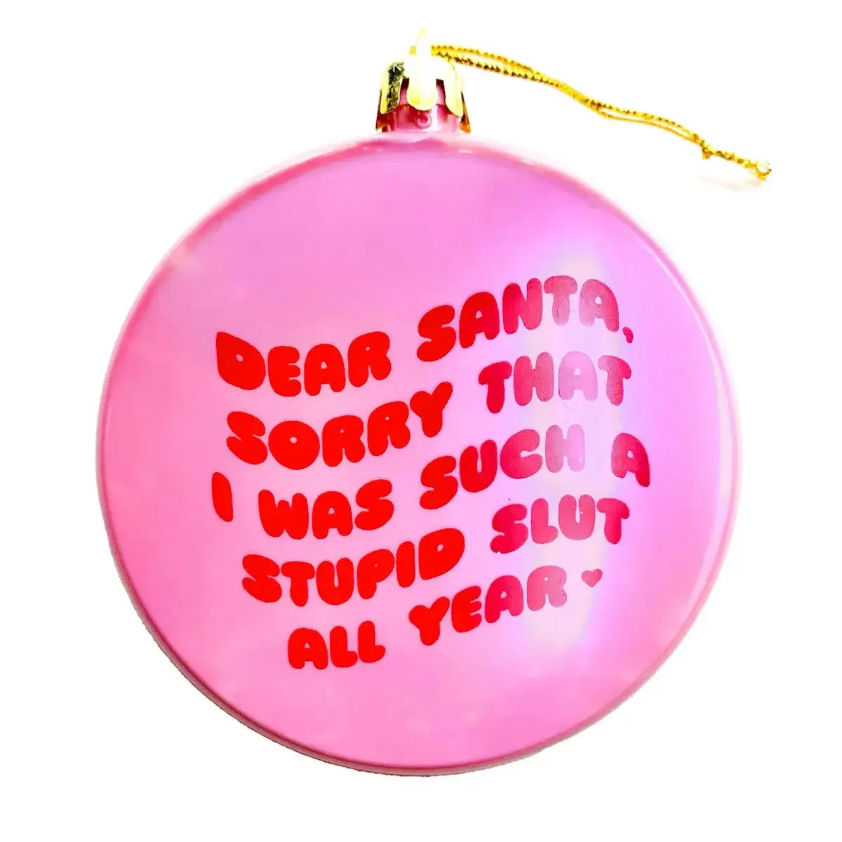 'Sorry Santa' Plastic Ornament