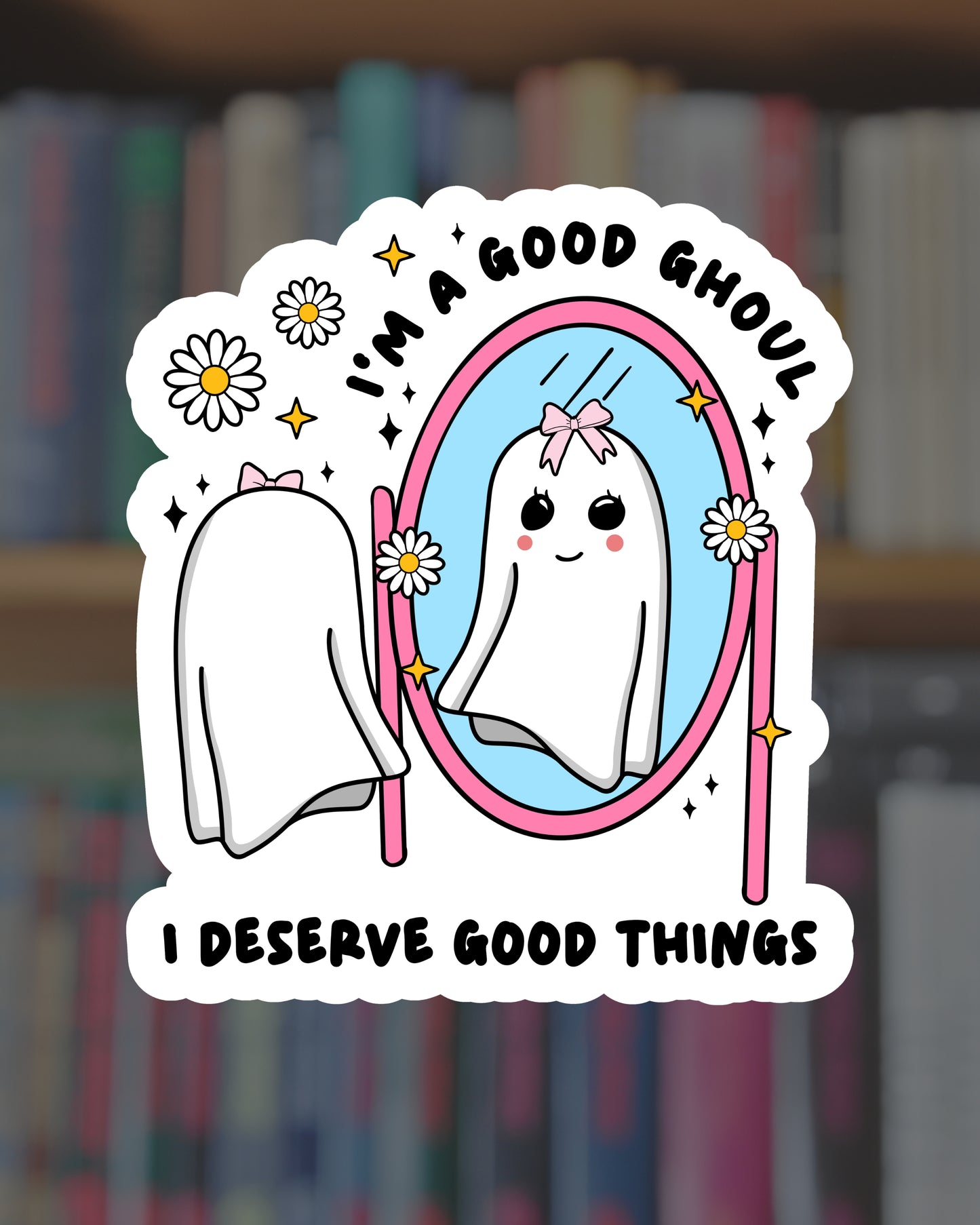 I'm A Good Ghoul Sticker