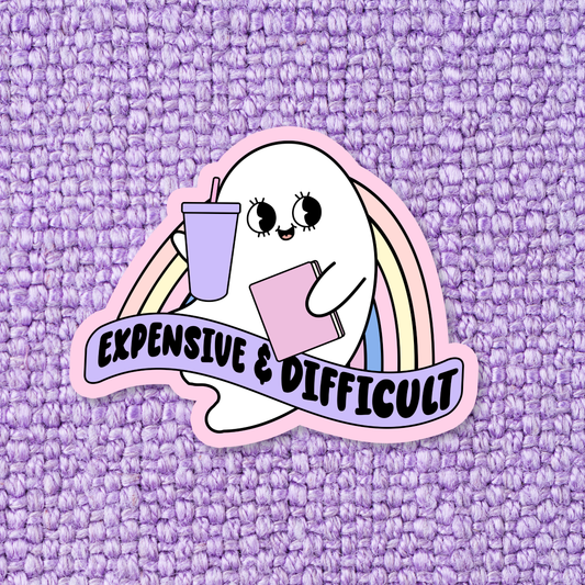 'Expensive and Difficult Ghost' Waterproof Vinyl Sticker