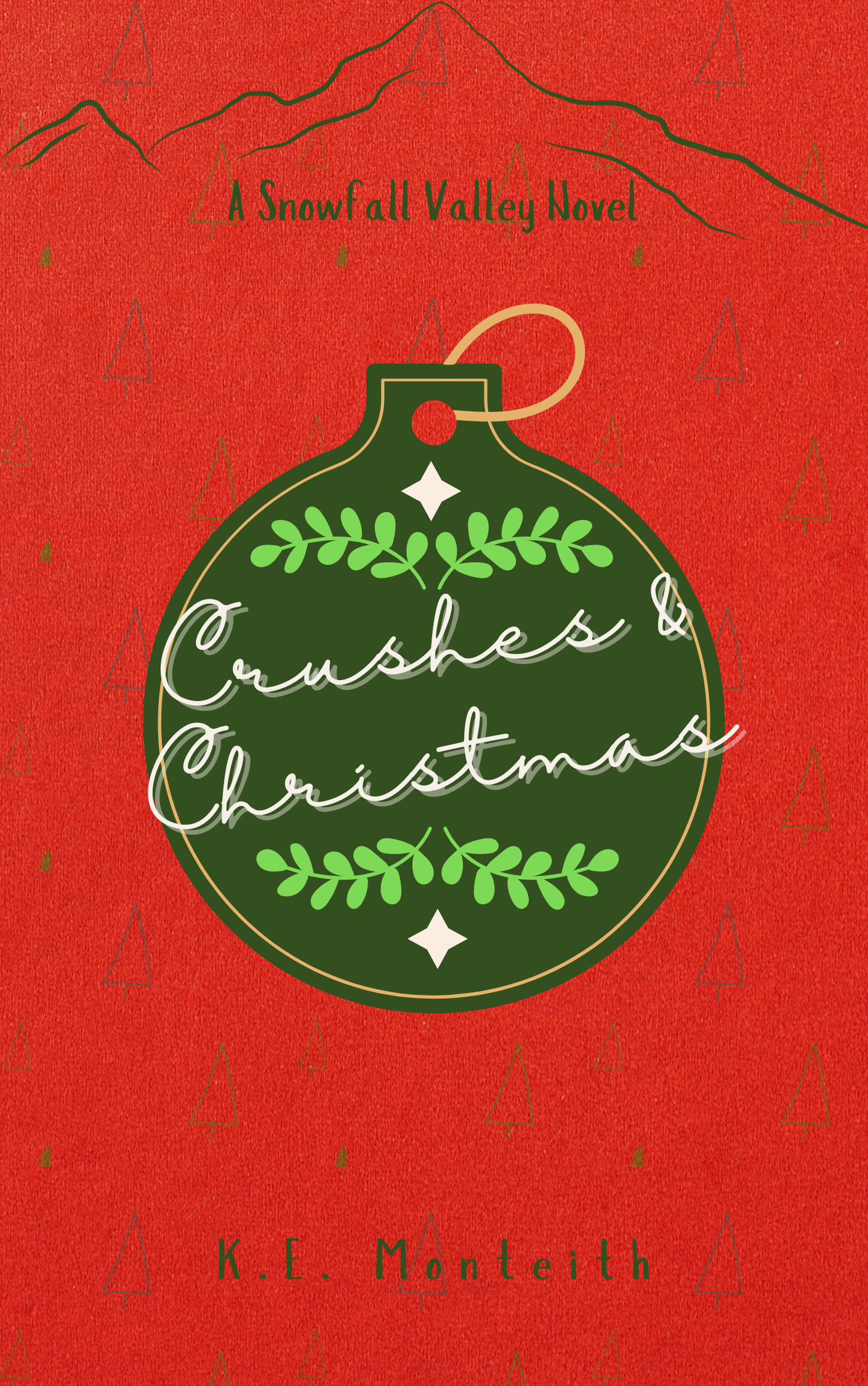 Crushes and Christmas (Signed)