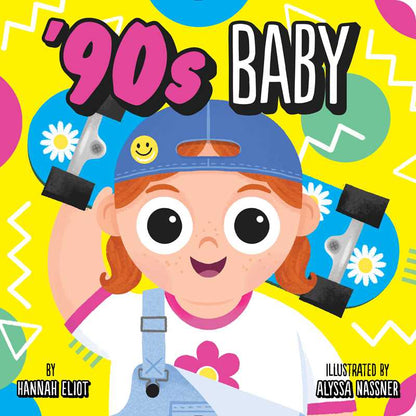 '90s Baby by Hannah Eliot