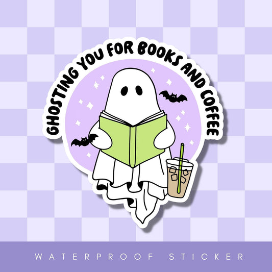 Ghosting You For Books And Coffee Vinyl Sticker