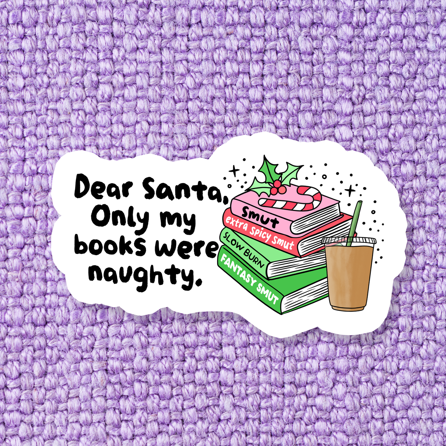 Only My Books Were Naughty Vinyl Sticker