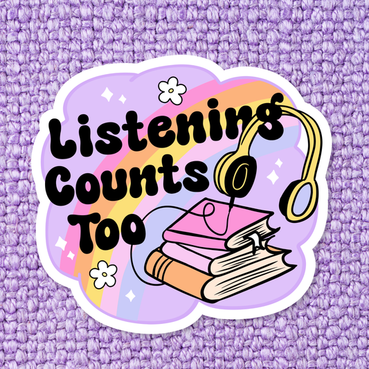 'Listening Counts Too' Waterproof Vinyl Sticker