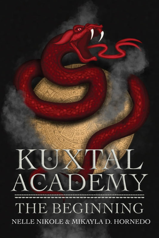 Kuxtal Academy: The Beginning (Signed)