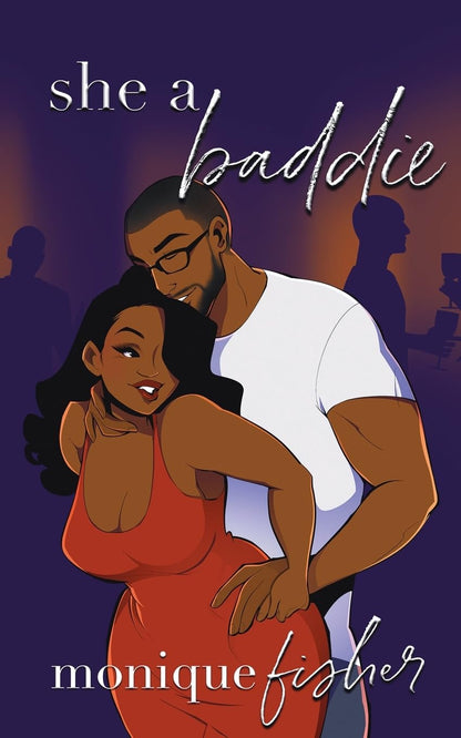 She a Baddie (Signed Novella)
