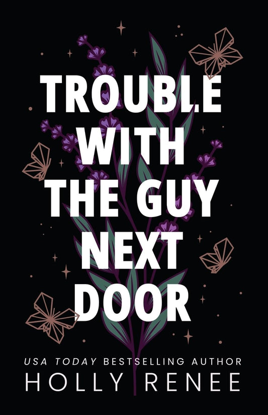 Trouble With The Guy Next Door (Signed w/ Gold Foil)