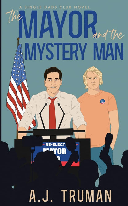 The Mayor and the Mystery Man (Signed)