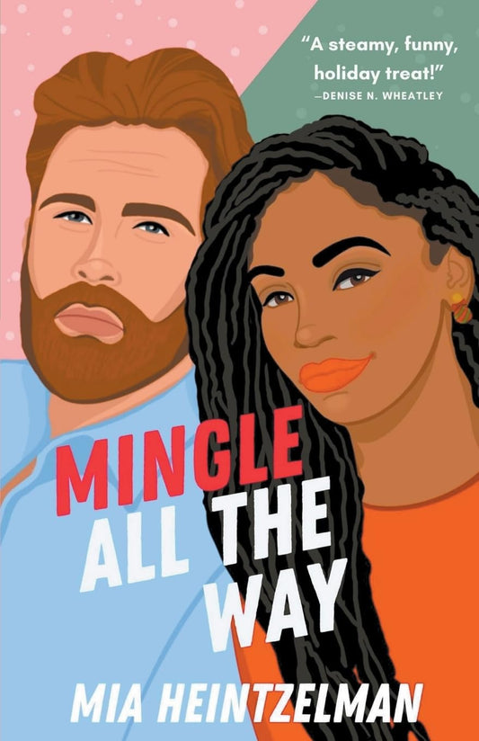 Mingle All The Way (Signed)