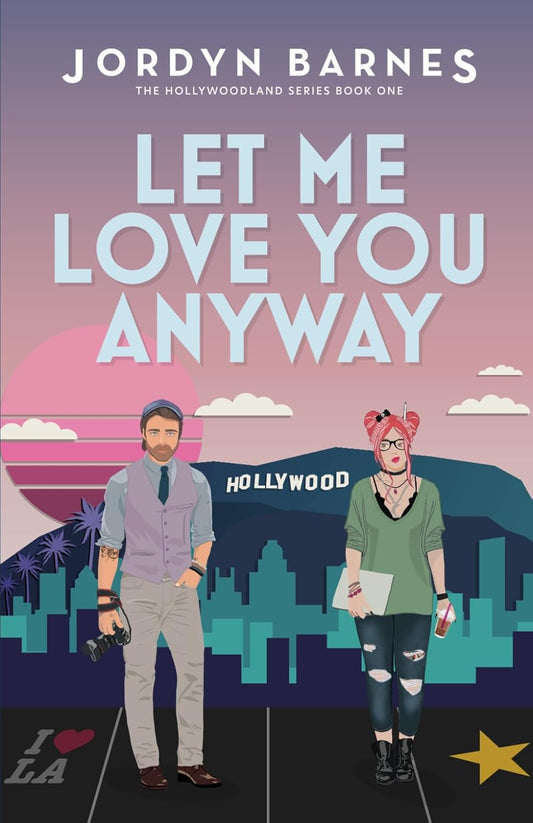 Let Me Love You Anyway (Signed)