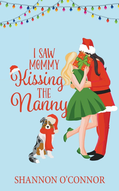 I Saw Mommy Kissing the Nanny (Signed)